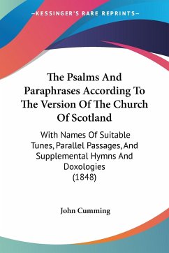 The Psalms And Paraphrases According To The Version Of The Church Of Scotland