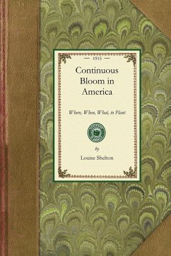 Continuous Bloom in America - Louise Shelton