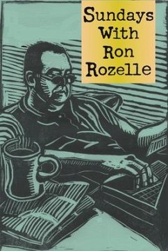 Sundays with Ron Rozelle - Rozelle, Ron