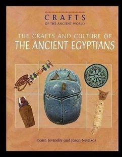 The Crafts and Culture of the Ancient Egyptians - Jovinelly, Joann