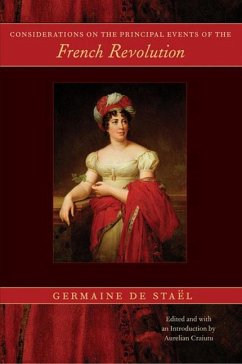 Considerations on the Principal Events of the French Revolution - Stael, Germaine de