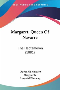 Margaret, Queen Of Navarre - Marguerite, Queen Of Navarre