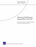 Enhancing Small-Business Opportunities in the Dod 2008
