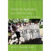 Feminist Agendas and Democracy in Latin America