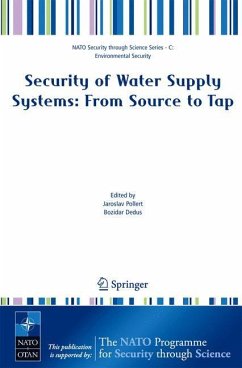 Security of Water Supply Systems: from Source to Tap - Pollert, Jaroslav / Dedus, Bozidar (eds.)