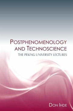 Postphenomenology and Technoscience - Ihde, Don