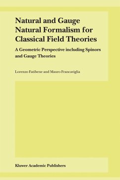 Natural and Gauge Natural Formalism for Classical Field Theorie - Fatibene, L.;Francaviglia, M.