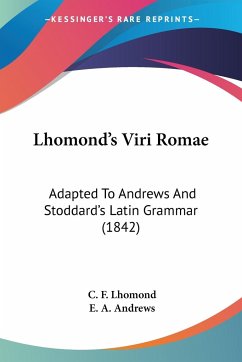 Lhomond's Viri Romae - Lhomond, C. F.