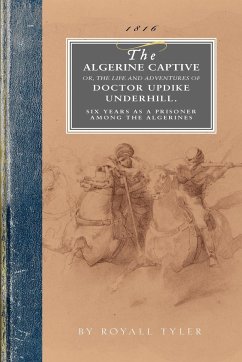 The Algerine Captive - Royall Tyler