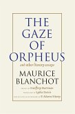 Gaze of Orpheus: And Other Literary Essays