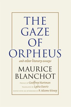 Gaze of Orpheus: And Other Literary Essays - Blanchot, Maurice