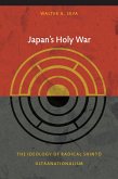 Japan's Holy War Japan's Holy War