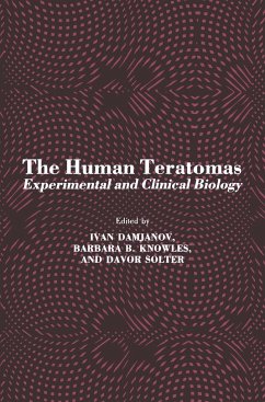 The Human Teratomas - Damjanov, Ivan / Knowles, Barbara B. / Solter, Davor (eds.)