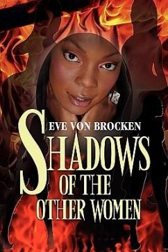 Shadows of the Other Women - Brocken, Eve von