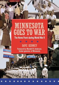 Minnesota Goes to War - Kenney, Dave