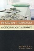 Innovation and Technology Adoption in Health Care Markets