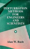 Perturbation Methods for Engineers and Scientists