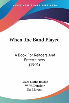 When The Band Played - Boylan, Grace Duffie