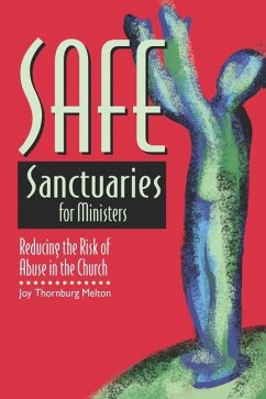 Safe Sanctuaries for Ministers: Reducing the Risk of Abuse in the Church - Thornburg Melton, Joy