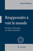 Réapprendre à voir le monde