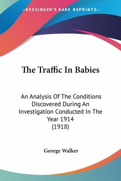 The Traffic In Babies - Walker, George