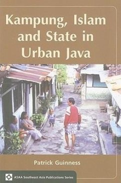 Kampung, Islam and State in Urban Java - Guinness, Patrick