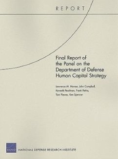 Final Report of the Panel on the Department of Defense Human Capital Strategy - Hanser, Lawrence M; Campbell, John; Pearlman, Kenneth; Petho, Frank; Plewes, Tom