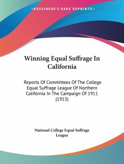 Winning Equal Suffrage In California