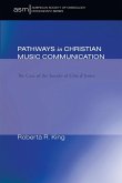 Pathways in Christian Music Communication