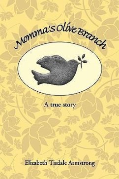 Momma's Olive Branch - Armstrong, Elizabeth Tisdale