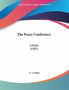 The Peace Conference - White, C. V.
