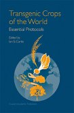 Transgenic Crops of the World: Essential Protocols