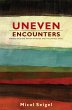 Uneven Encounters - Bild 1