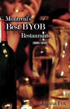 Montreal's Best BYOB Restaurants 2009-2010 - Fox, Joanna