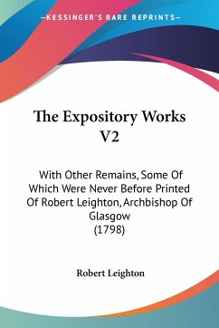 The Expository Works V2 - Leighton, Robert