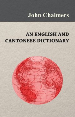 An English and Cantonese Dictionary - Chalmers, John