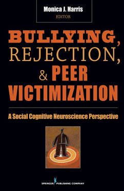 Bullying, Rejection, & Peer Victimization