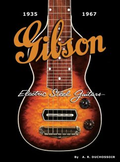 Gibson Electric Steel Guitars - Duchossoir, A. R.