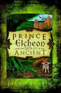 Prince Etcheon and the Secret of the Ancient - Arnold, JoAnn