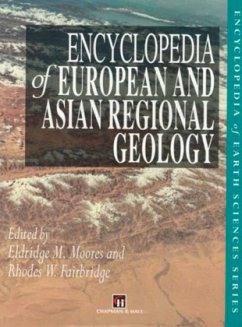 Encyclopedia of European and Asian Regional Geology, m. 1 Buch, m. 1 E-Book - Moores, E.M. / Fairbridge, R.W. (eds.)
