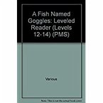 A Fish Named Goggles