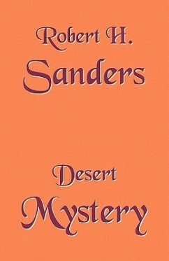 Desert Mystery - Sanders, Robert H.