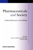 Pharmaceuticals and Society Pharmaceuticals and Society