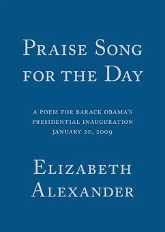 Praise Song for the Day - Alexander, Elizabeth