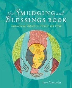 The Smudging and Blessings Book - Alexander, Jane