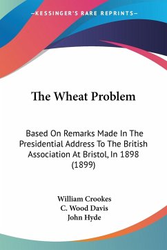 The Wheat Problem - Crookes, William