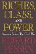 Riches, Class, and Power - Bild 1