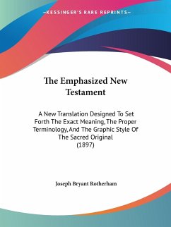 The Emphasized New Testament - Rotherham, Joseph Bryant