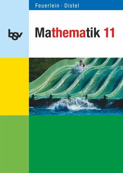 Mathematik 11. Schülerbuch. Für das G8 in Bayern - Distel, Brigitte