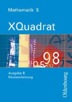 5. Jahrgangsstufe / XQuadrat, Ausgabe B Bd.5